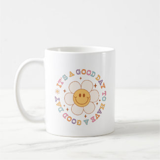 Caneca De Café É um bom dia para ter um bom dia