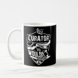 Caneca De Café É uma coisa curadora que você não entenderia Vinta