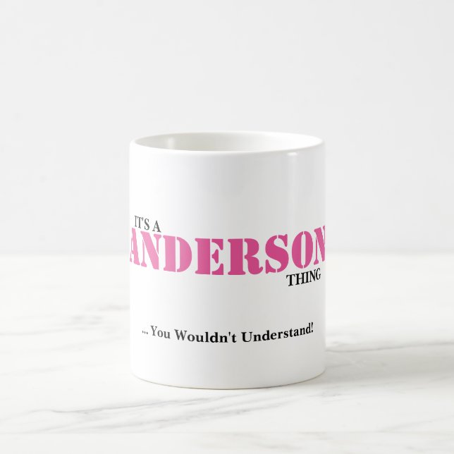 Caneca De Café É UMA COISA de ANDERSON! Você não compreenderia (Centro)