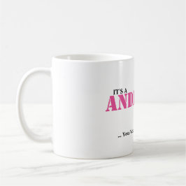 Caneca De Café É UMA COISA de ANDERSON! Você não compreenderia