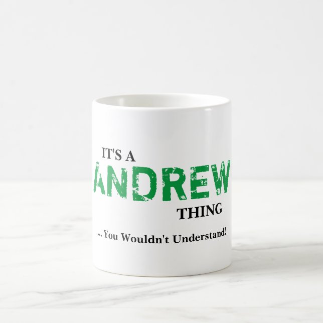 Caneca De Café É UMA COISA de ANDREW! Você não compreenderia (Centro)