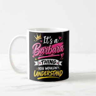Caneca De Café É uma Coisa de Barbara que Você Não Entenderia