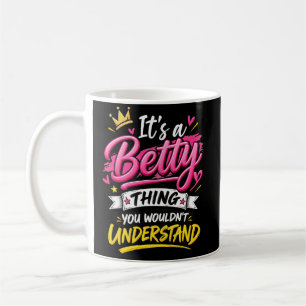 Caneca De Café É uma Coisa de Betty que Você Não Entenderia