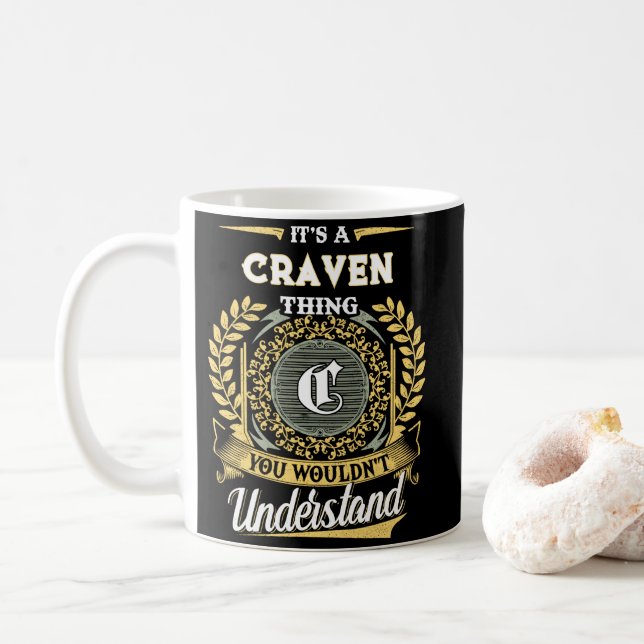 Caneca De Café É uma Coisa de CRAVEN que Você Não Entenderia (Com Donut)