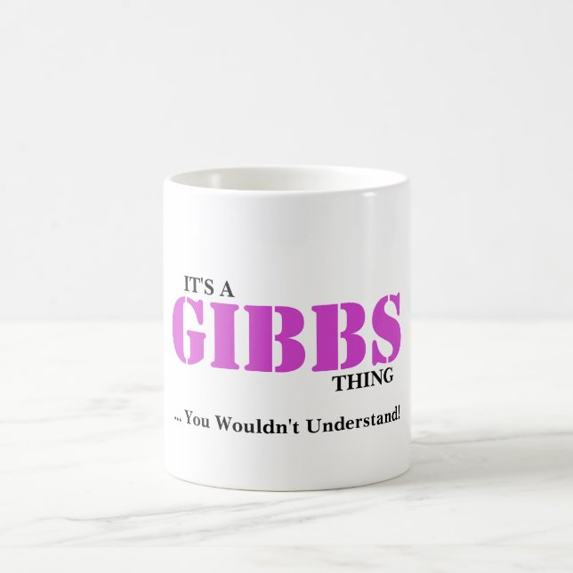 Caneca De Café É UMA COISA de GIBBS! Você não compreenderia (Centro)