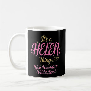 Caneca De Café É Uma Coisa de Helen Rosa Dourado Presente para Mu