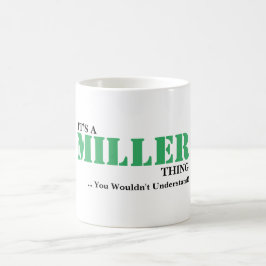 Caneca De Café É uma coisa de MILLER! Você não compreenderia