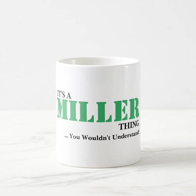 Caneca De Café É uma coisa de MILLER! Você não compreenderia (Centro)