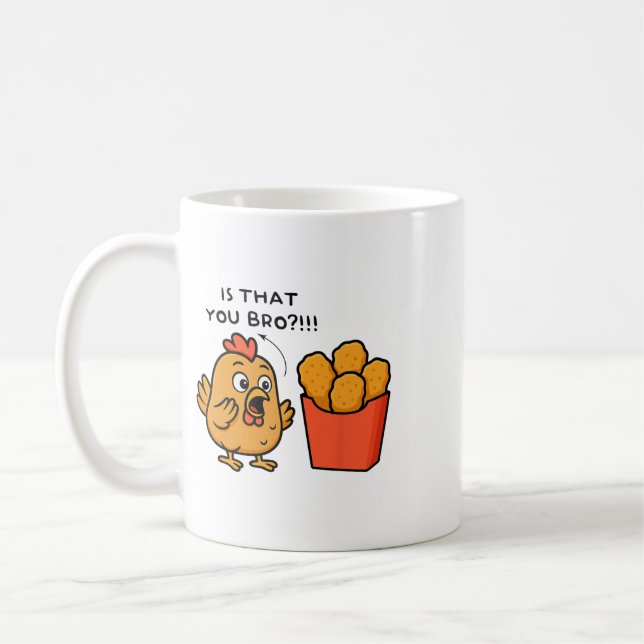 Caneca De Café É Você, Irmão, Amante de Frango Nuggets de Frango  (Esquerda)