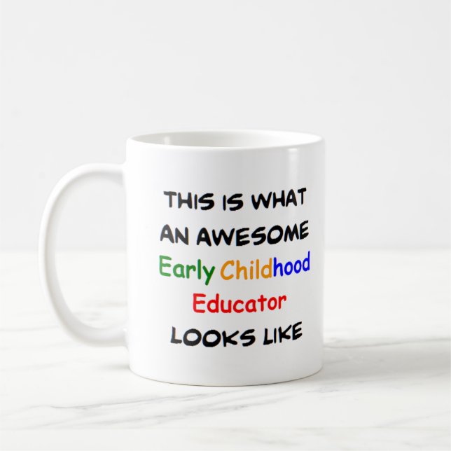 Caneca De Café early childhood educator, awesome (Esquerda)