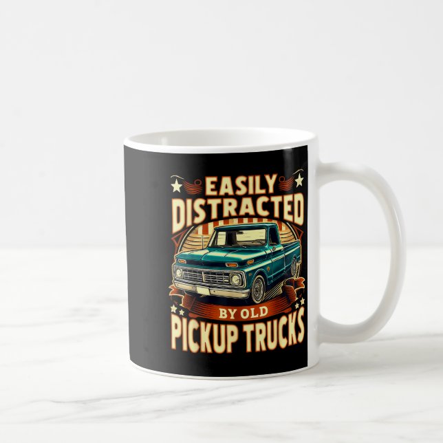 Caneca De Café Easily Distracted By Old Ckup Trucks Funny Trucker (Direita)