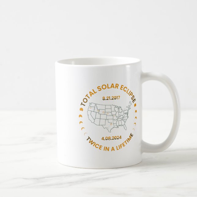 Caneca De Café Eclipse Solar Duas Vezes Na Vida 2024 Total Solar  (Direita)