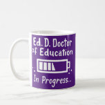 Caneca De Café Ed D Doctor of Education Doctoral Degree<br><div class="desc">Ed D Doctor of Education Doctoral Degree Gift. Perfect gift for your dad,  mom,  papa,  men,  women,  friend and family members on Thanksgiving Day,  Christmas Day,  Mothers Day,  Fathers Day,  4th of July,  1776 Independent day,  Veterans Day,  Halloween Day,  Patrick's Day</div>