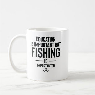 Caneca De Café Educação é importante, mas pesca é importante