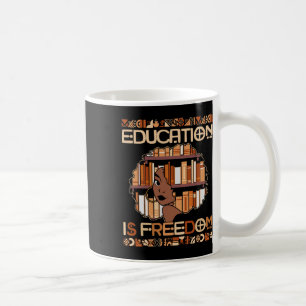 Caneca De Café Educação É Liberdade Afro-Americano História Negra