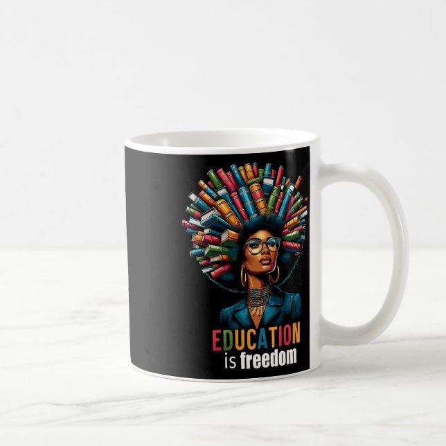 Caneca De Café Educação é Liberdade História Negra Mês Professor  (Direita)