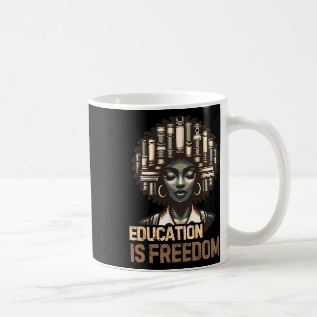 Caneca De Café Educação É Liberdade Mês da História Negra Chá Pre (Direita)