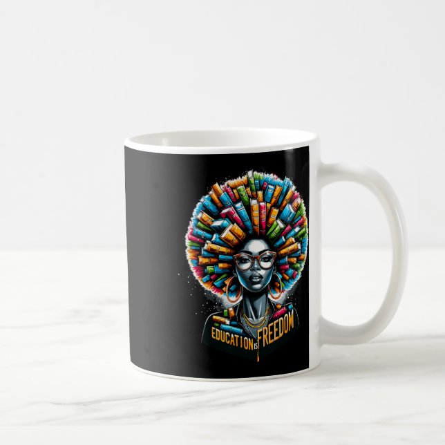 Caneca De Café Educação É Liberdade Mês da História Negra Profess (Direita)