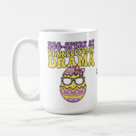 Caneca De Café Egg-spert At Unnecessary Drama Funny Retro Easter 