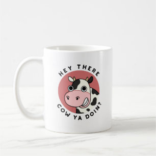 Caneca De Café Ei, Lá Vaca Ya Fazendo Um Funny Animal Pun