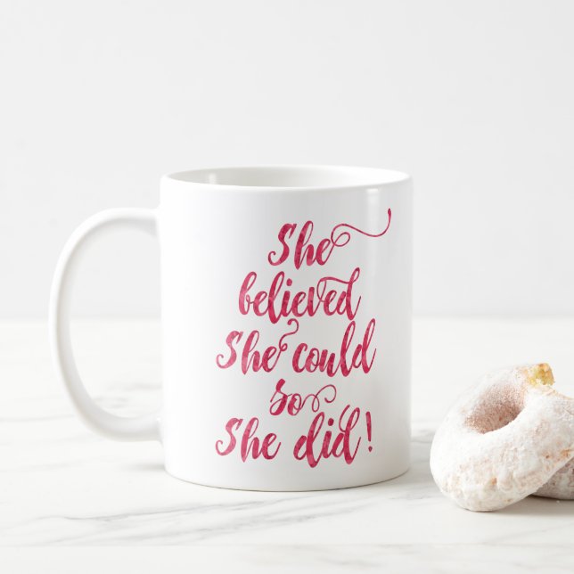 Caneca De Café Ela Acreditava Que Podia Assim Que Fez Mulheres Fe (Com Donut)