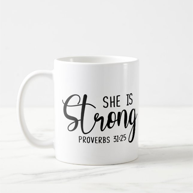 Caneca De Café Ela é forte - Proverbs 31:25 (Esquerda)