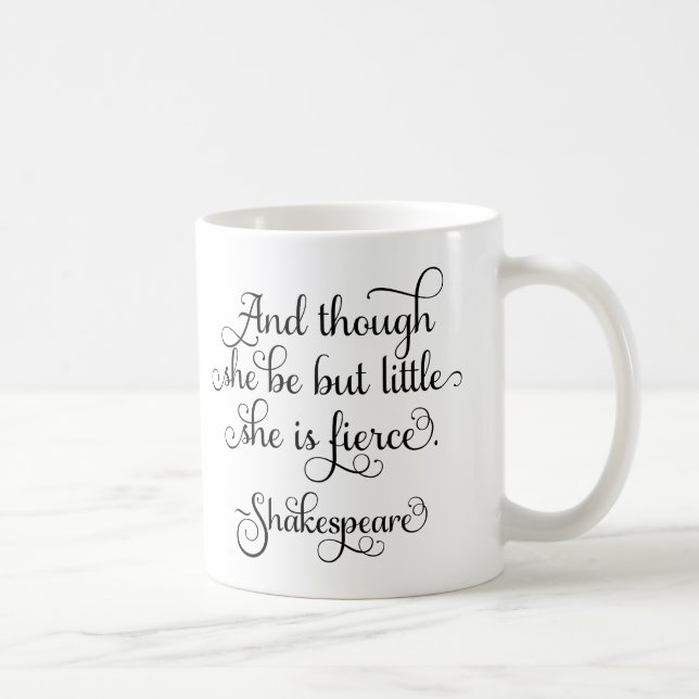 Caneca De Café Ela pode ser pequena, mas é feroz. Shakespeare (Direita)