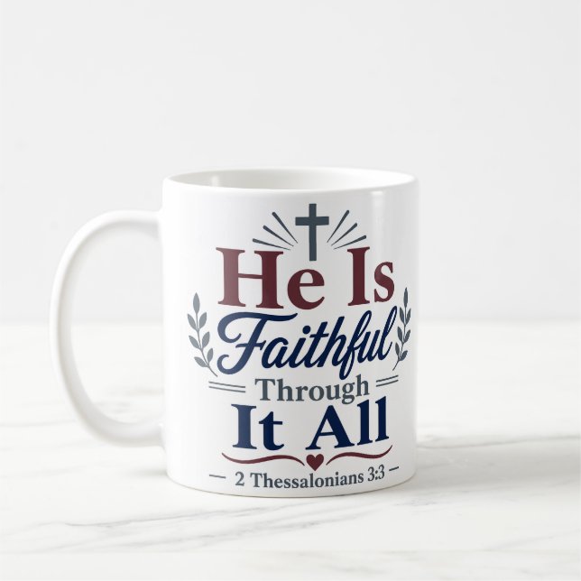 Caneca De Café Ele é Fiel Através de Tudo (Esquerda)