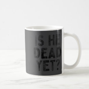 Caneca De Café Ele é vintage morto ainda piada engraçada humor ne
