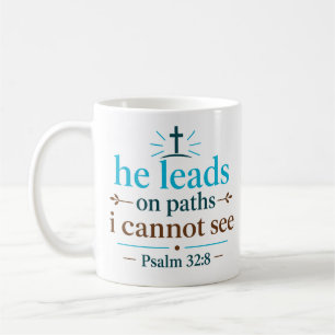 Caneca De Café Ele Guia Em Caminhos Que Não Posso Ver Esperança C