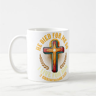 Caneca De Café Ele Morreu Por Mim Então Eu Vivo Amor Cristão Jesu