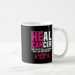 Caneca De Café Ele Pode Curar Cancer Porque Com Deus Nada Será Eu