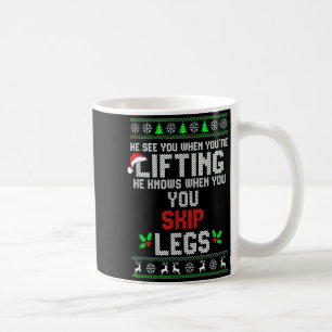 Caneca De Café Ele vê você quando você está levantando Ele sabe q
