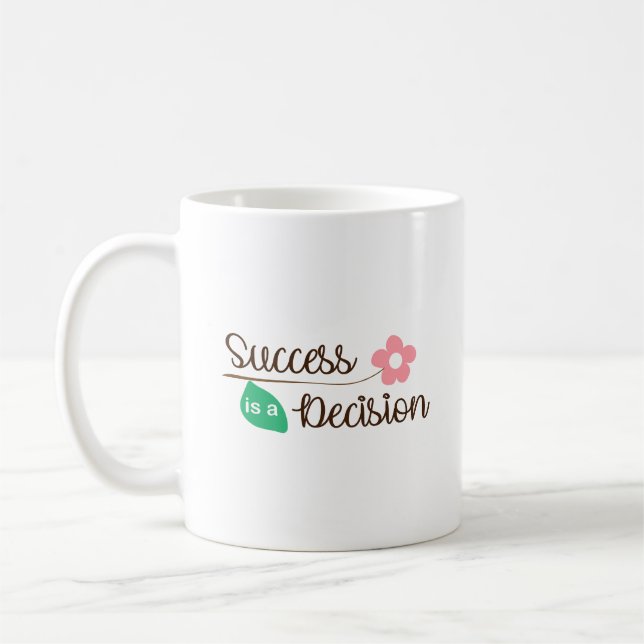 Caneca De Café Elegant Success Is a Decision Clean White Base  (Esquerda)