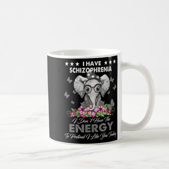 Caneca De Café Elephant I Have Schizophrenia I Dont Have The Ene  (Direita)