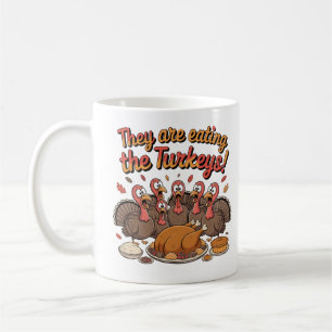 Caneca De Café Eles Estão Comendo Os Perus - Peru Divertido