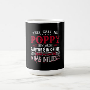 Caneca De Café Eles Me Chamam De Poppy Porque Parceiro No Crime F