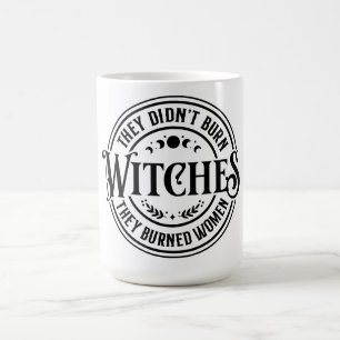Caneca De Café Eles não queimaram bruxas