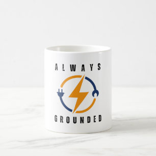Caneca De Café eletricista engraçado sempre aterrado