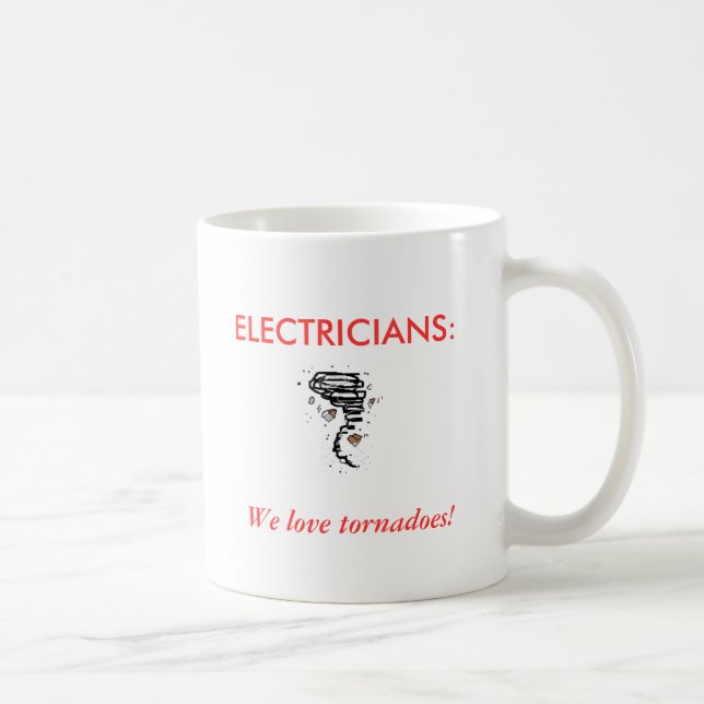 Caneca De Café ELETRICISTAS: , Nós amamos furacões! (Direita)