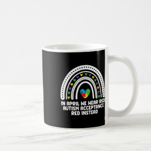 Caneca De Café Em Abril Usamos Vermelho Aceitação Conscientização