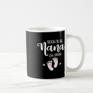 Caneca De Café Em Breve Ser Nana Est. 2026 Baby Funny Nana