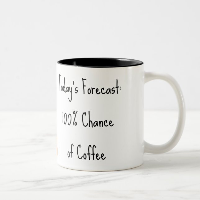 Caneca De Café Em Dois Tons 100% Chance de Café-Mug (Direita)