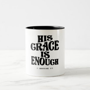Caneca De Café Em Dois Tons 2 Corinthians 12:9 Sua graça é suficiente - Cristã