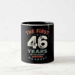Caneca De Café Em Dois Tons 46 Birthday Funny 46 Years Old<br><div class="desc">This funny graphic saying design makes a great present for a 46 year old birthday man or woman. Make this 46th birthday party special with this design, The First 46 Years Of Childhood Are Always The Hardest. This product makes the perfect humorous birthday present for your buddy turning 46 years...</div>