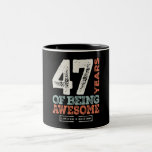 Caneca De Café Em Dois Tons 47 Birthday Funny 47 Years Old<br><div class="desc">This funny graphic saying design makes a great present for a 47 year old birthday man or woman. Make this 47th birthday party special with this design,  47 Years Of Being Awesome. This product makes the perfect humorous birthday present for your buddy turning 47 years old!</div>