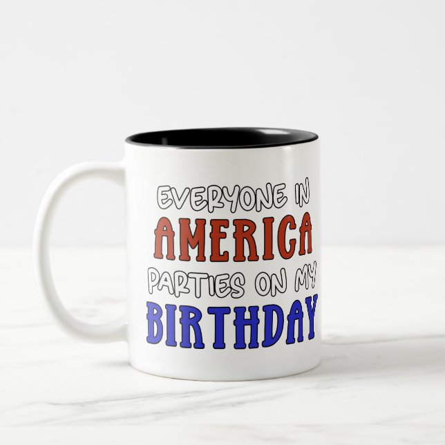 Caneca De Café Em Dois Tons 4 de julho Aniversário Engraçado (Esquerda)