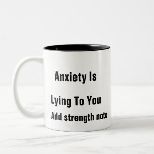 Caneca De Café Em Dois Tons A Ansiedade Da Saúde Mental Está Mentindo Para Voc