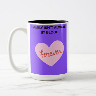 Caneca De Café Em Dois Tons A Família Nem Sempre É Por Laços de Sangue ❤️