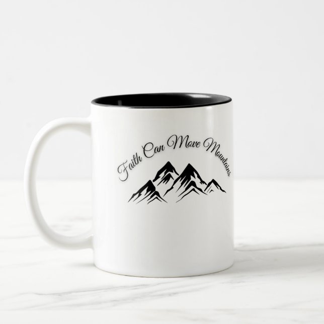 Caneca De Café Em Dois Tons "A Fé Pode Mover Montanhas - Mug Inspiracional" (Esquerda)